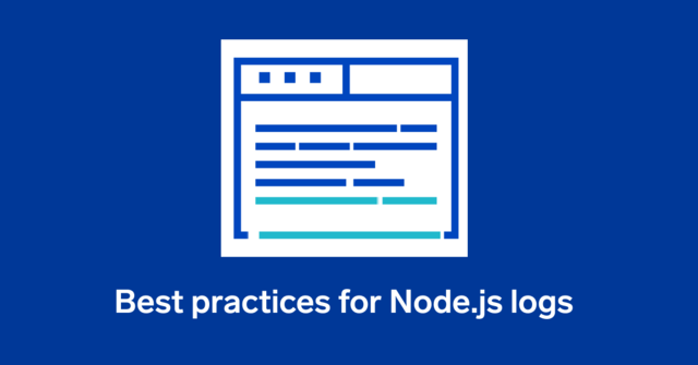 Best Practices for Node.js Logs