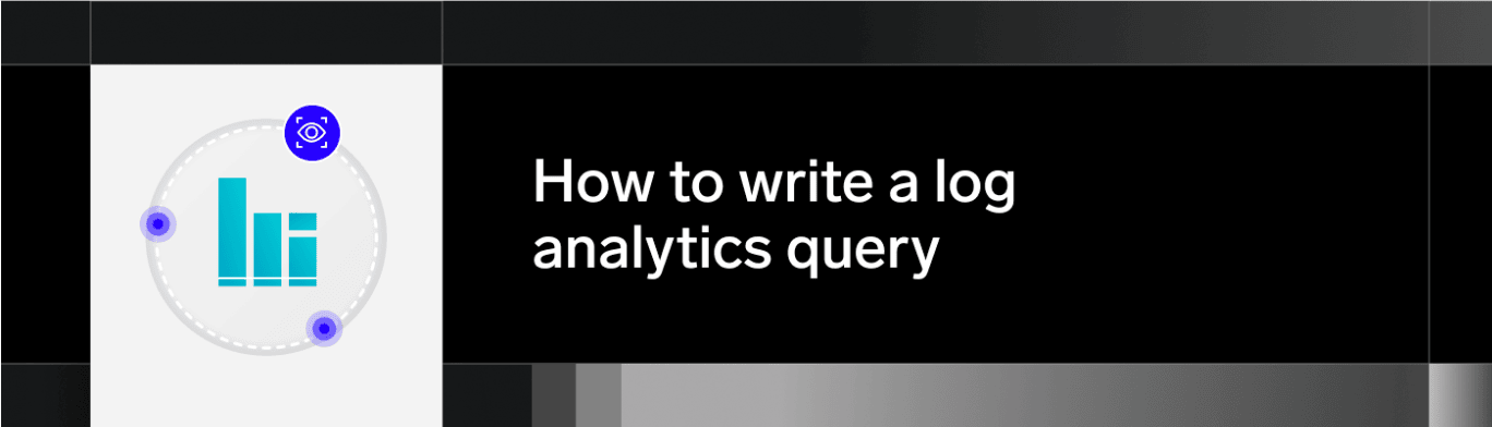 How to write a log analytics query