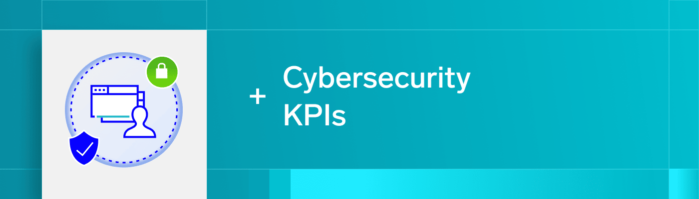 Cybersecurity + KPIs